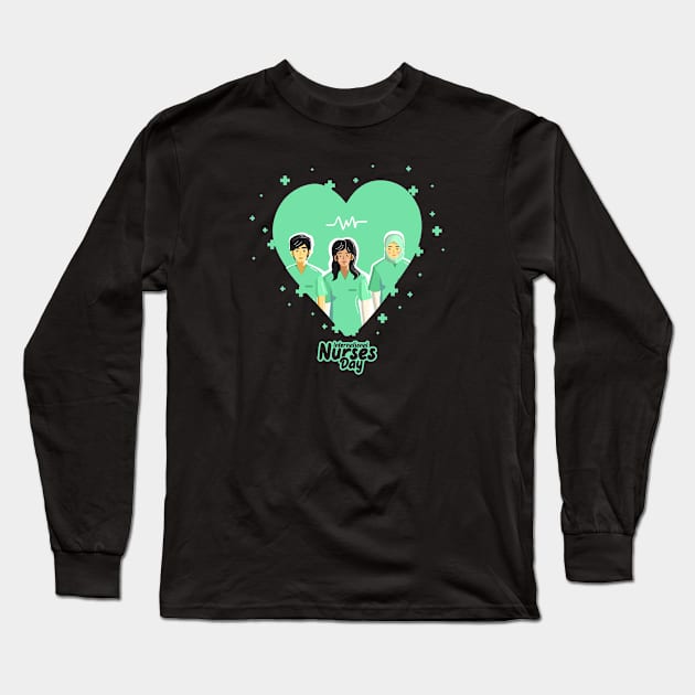 International Nurses Day Long Sleeve T-Shirt by A tone for life